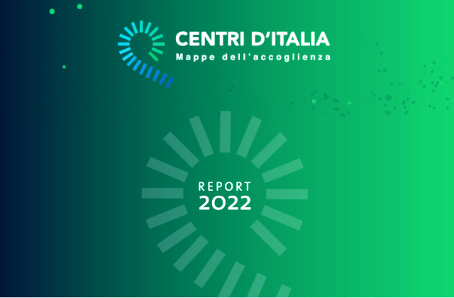 IMMIGRAZIONE E ACCOGLIENZA. ActionAid e Openpolis: il rapporto "Il vuoto dell’accoglienza- Centri d'Italia 2022"